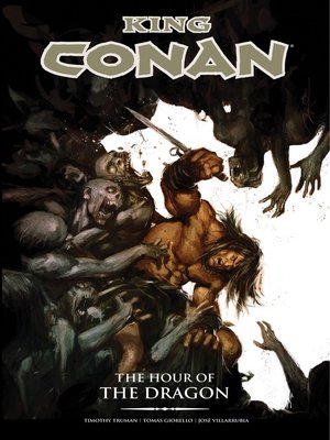cover image of King Conan: The Hour of the Dragon